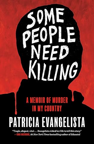 Some People Need Killing: A Memoir of Murder in My Country cover